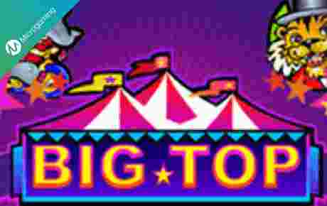 Big Top GameSlot Online - Memahami Lebih Dekat Slot Online Big Top: Meneruskan Petualangan Di Bumi Sirkus.