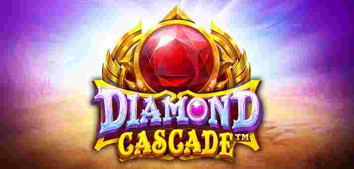 Diamond Cascade GameSlot Online - Memahami Lebih Dekat: Diamond Cascade- Petualangan Mewah di Bumi Permata.