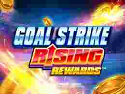 GoalStrike Rising Rewards GameSlotOnline - "Goal Strike Rising Rewards" merupakan salah satu permainan slot online yang menarik