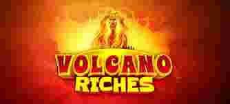 Volcano Riches GameSlot Online - Merambah Bumi Vulkanik dengan Permainan Slot Online" Volcano Riches". Dalam bumi pertaruhan daring