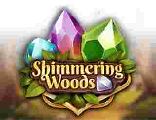 Shimmering Woods Game Slot Online - Permainan slot online lalu bertumbuh jadi wujud hiburan digital yang mencampurkan