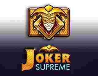 Joker Supreme Game Slot Online - Game slot online lalu bertumbuh dengan bermacam tema serta fitur menarik yang menarik